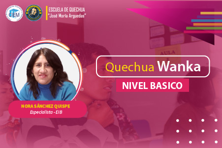 QUECHUA WANKA VIRTUAL - BASICO 2023 (MARZO - ABRIL)