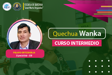 QUECHUA WANKA - CURSO INTERMEDIO 2024