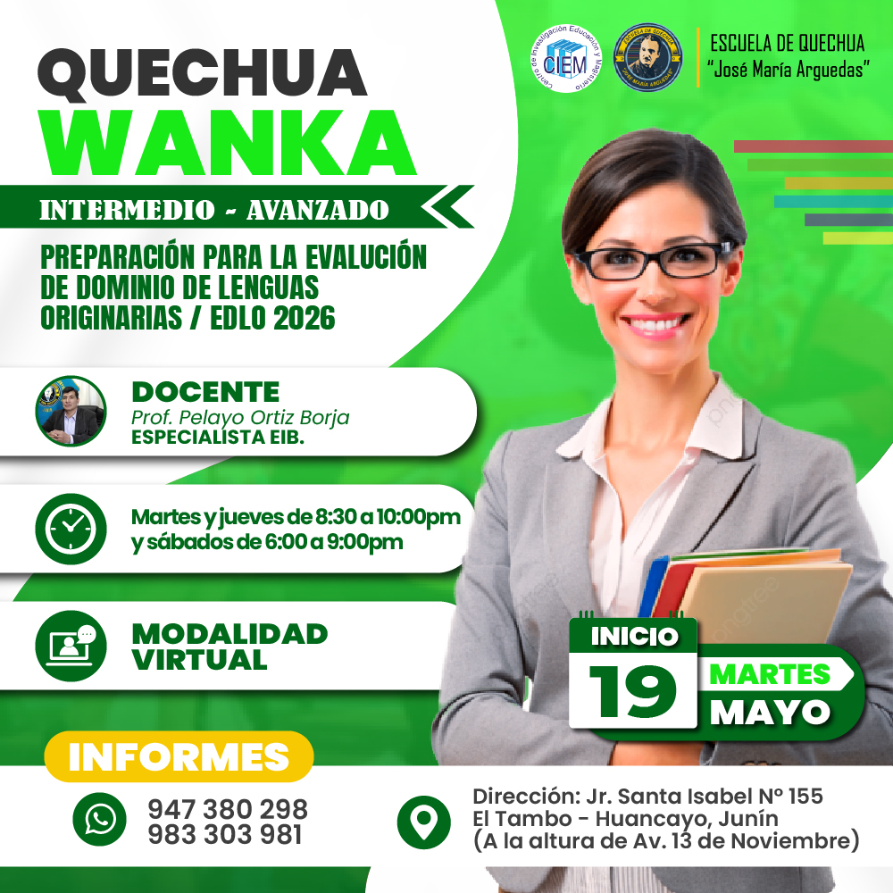 TALLER DE PREPARACION QUECHUA WANKA (MAYO - JUNIO)